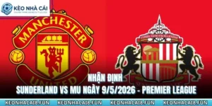 Nhận định trận Sunderland vs MU