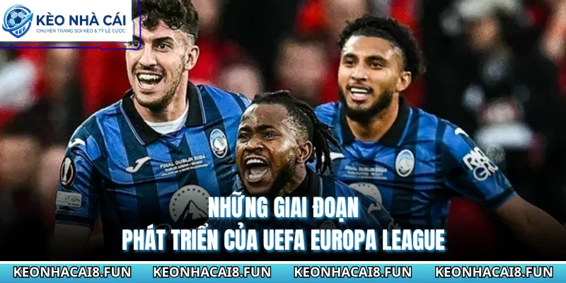 Cup C2 Châu Âu 29 Những giai đoạn phát triển của UEFA Europa League