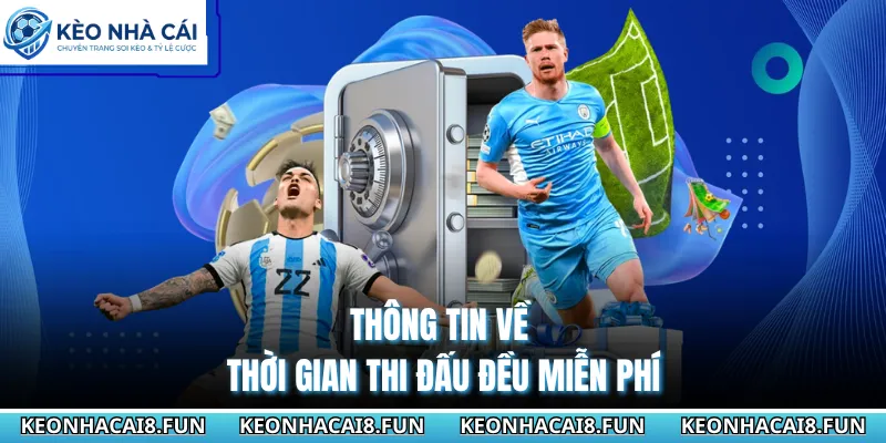Lịch thi đấu bóng đá 29 Thông tin về thời gian thi đấu đều miễn phí