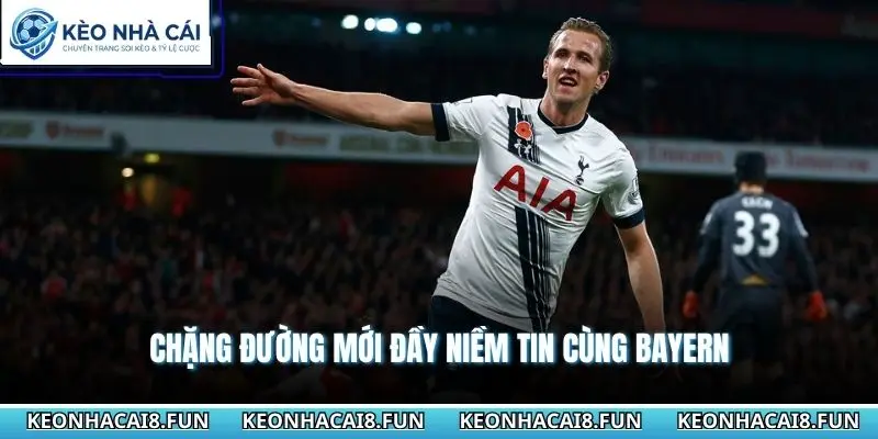 Tiểu Sử Harry Kane - Hành Trình Chinh Phục Đỉnh Cao Bóng Đá 2 Chặng đường mới đầy niềm tin cùng Bayern