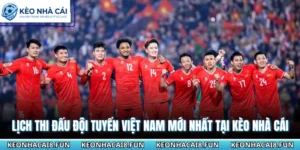 Lịch thi đấu đội tuyển việt nam