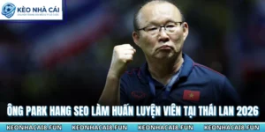 Ông Park Hang Seo làm huấn luyện viên tại Thái Lan