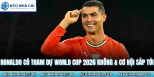 Ronaldo có tham dự World cup 2026 không