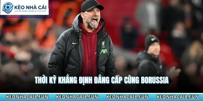 Thời kỳ khẳng định đẳng cấp cùng Borussia