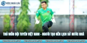 Thủ môn đội tuyển Việt Nam