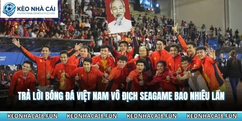 Tổng Hợp Bóng Đá Việt Nam Vô Địch Seagame Bao Nhiêu Lần 1 Trả lời bóng đá Việt Nam vô địch Seagame bao nhiêu lần